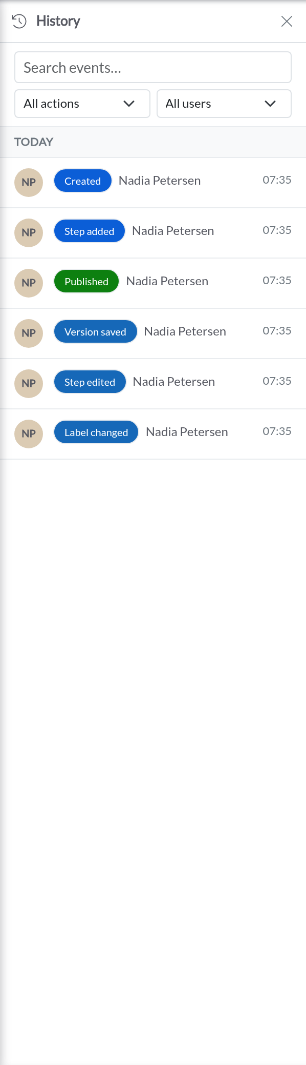 Automize process history: every change to a process, who made it and what it was before.